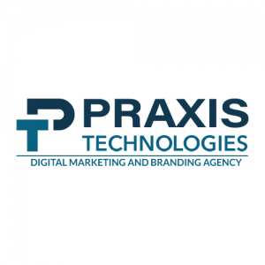 Praxis Technologies Digital Marketing and Branding Agency
