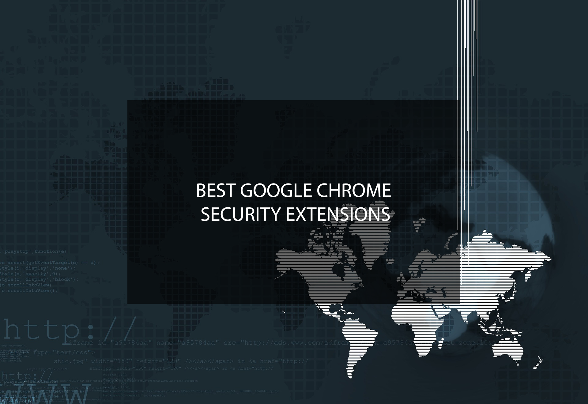 Best Google Chrome Security Extensions